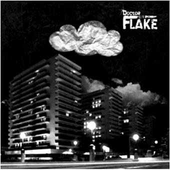 Flake up by Doctor Flake